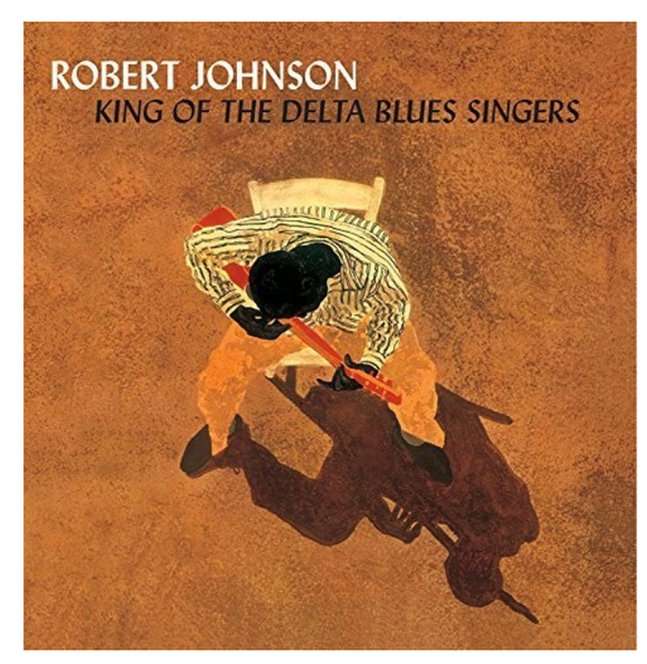 Robert Johnson ‎– King Of The Delta Blues Singers    (2 × Vinyl, LP, Compilation, 180 Gram)