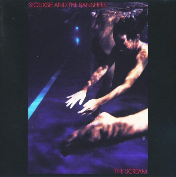 Siouxsie And The Banshees ‎– The Scream (Vinyl, LP, Album)