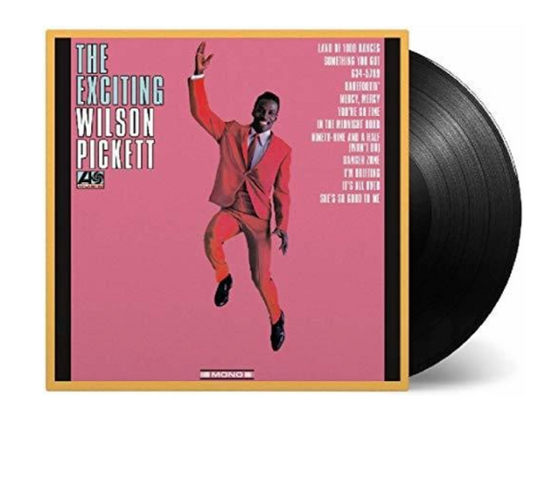 Wilson Pickett ‎– The Exciting Wilson Pickett.   (Vinyl, LP, Album, 180 Gram)