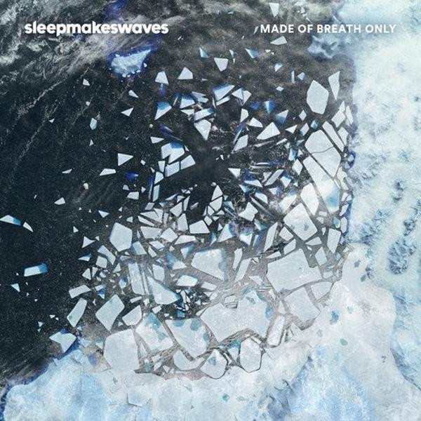 Sleepmakeswaves - Made Of Breath (VINYL LP)