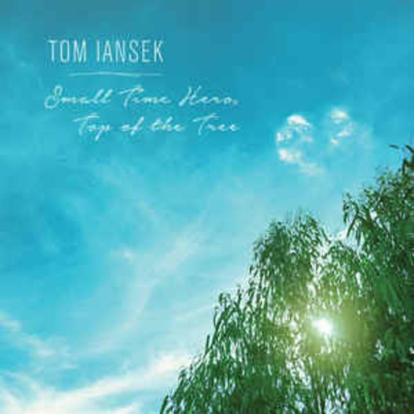 Tom Iansek ‎– Small Time Hero, Top of the Tree (VINYL LP)