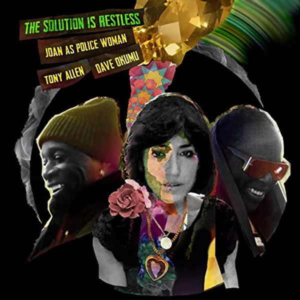 Joan As Police Woman, Tony Allen & Dave Okumu - The Solution Is Restless (2 x Vinyl, LP, Album)