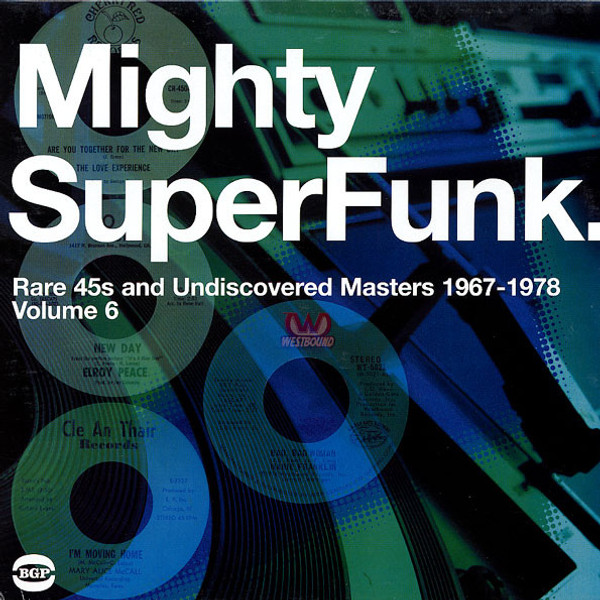 Various Artists - Mighty Superfunk: Rare 45s & Undiscovered Masters 1967-1978 Vol. 6 (2 x Vinyl, LP, Compilation)