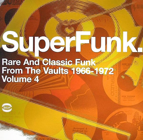 Various Artists - Mighty Superfunk: Rare 45s & Undiscovered Masters 1967-1978 Vol. 4 (2 x Vinyl, LP, Compilation)