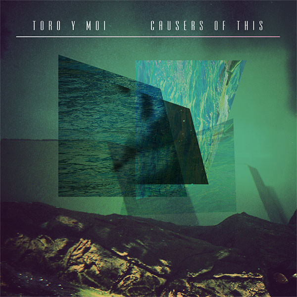 Toro Y Moi - Causers Of This (Vinyl, LP, Album)