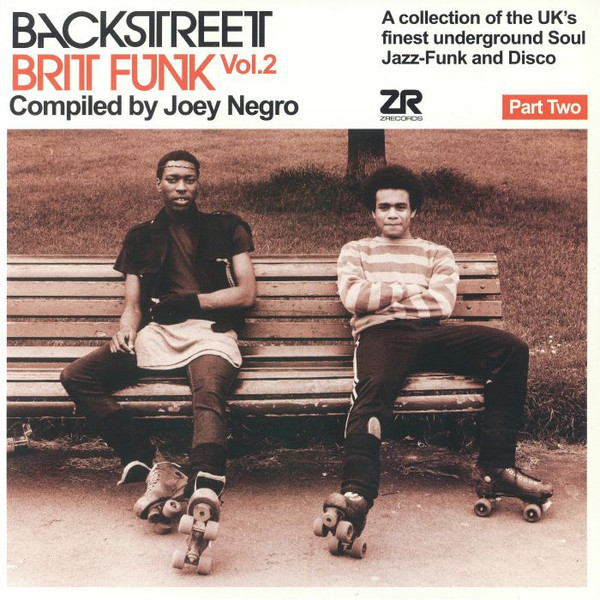 Joey Negro – Backstreet Brit Funk Vol. 2 (A Collection Of The UK's Finest Underground Soul, Jazz-Funk And Disco) (Part Two)    (2 x Vinyl, 12", 33 ⅓ RPM, Compilation)