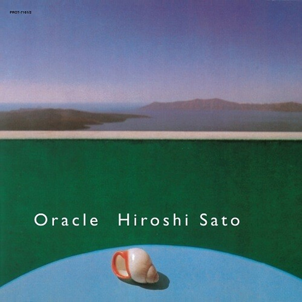 Hiroshi Sato – Oracle (2 x Vinyl, LP, Album, Limited Edition, Remastered)