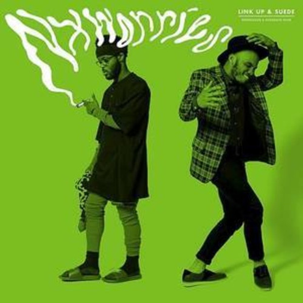 NxWorries – Link Up & Suede (Vinyl, 12", 33 ⅓ RPM, EP, Repress, Green Cover)