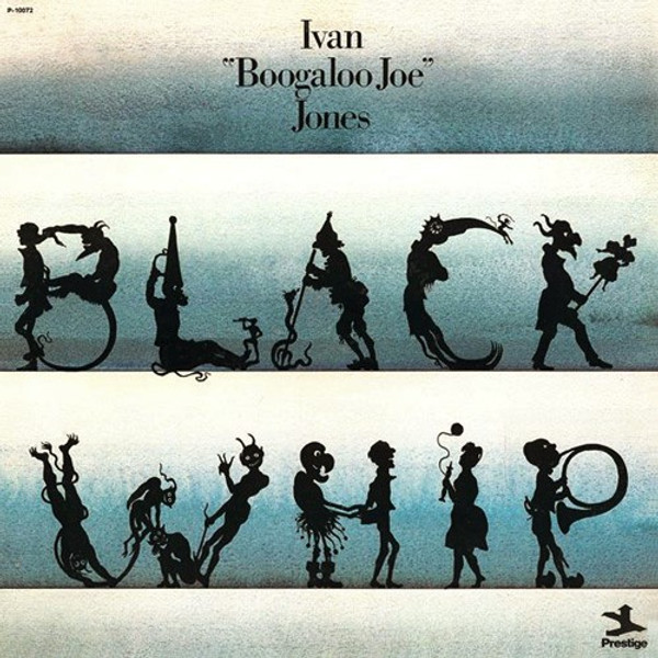 Ivan "Boogaloo Joe" Jones – Black Whip (Vinyl, LP, Album)
