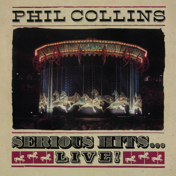 Phil Collins – Serious Hits...Live! (2 x Vinyl, LP, Album, Reissue, Remastered, Gatefold)