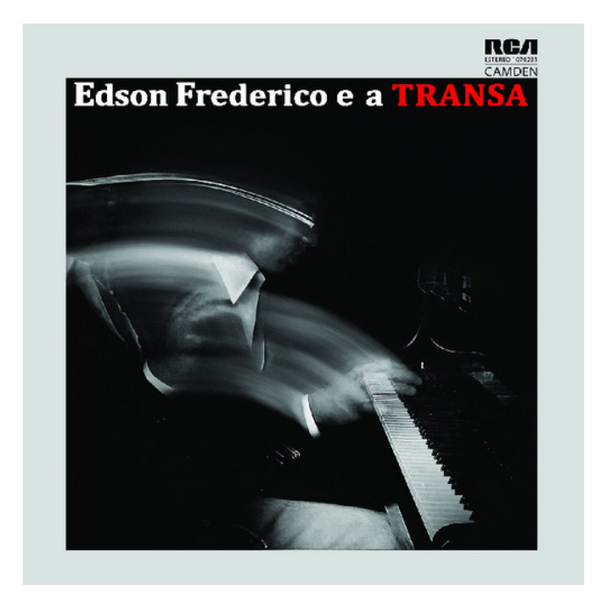 Edson Frederico – Edson Frederico E A Transa.   (Vinyl, LP, Album, Deluxe Edition, Limited Edition, Numbered)
