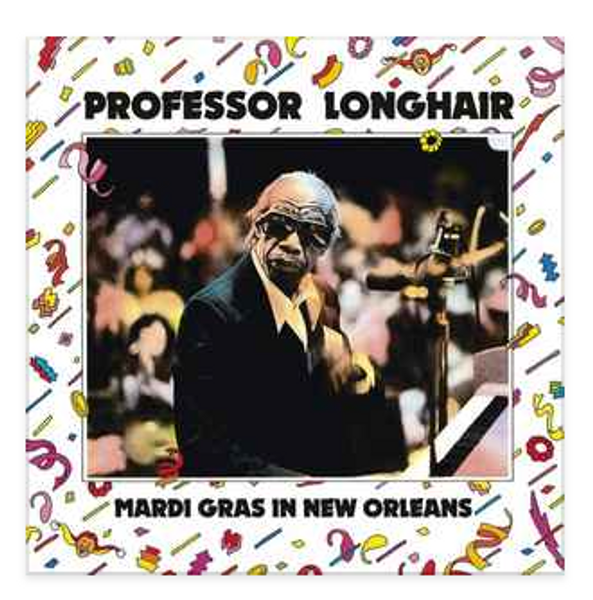 Professor Longhair – Mardi Gras In New Orleans 1949-1957.    (Vinyl, LP, Compilation)