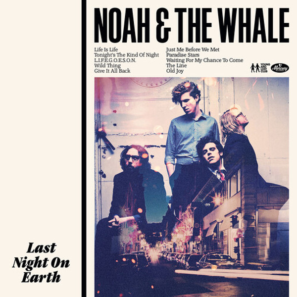 Noah And The Whale – Last Night On Earth (Vinyl, LP, Album, Bonus 7")