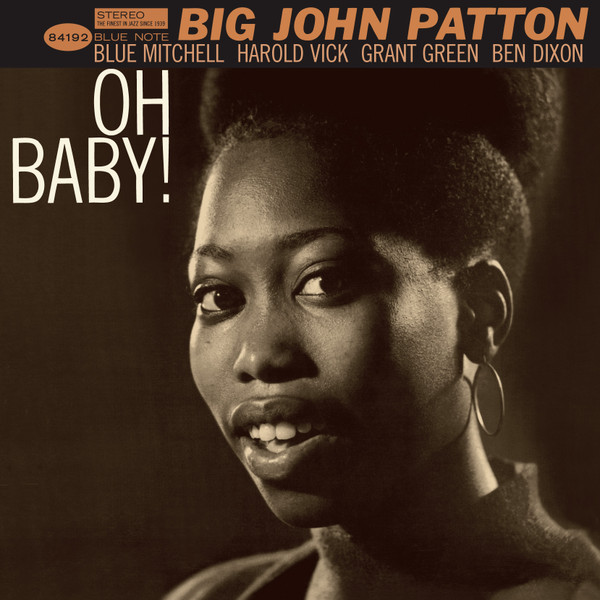Big John Patton – Oh Baby! (Vinyl, LP, Album, Stereo, 180g)
