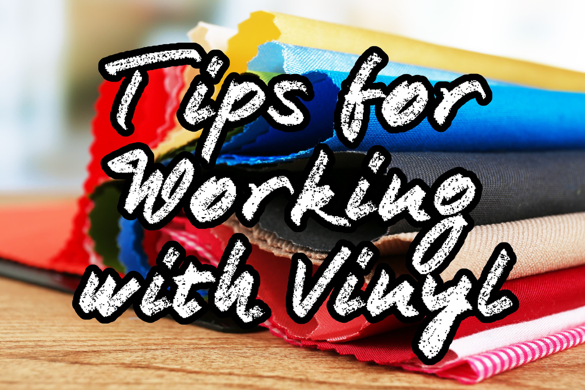 Tips for Sewing with Vinyl