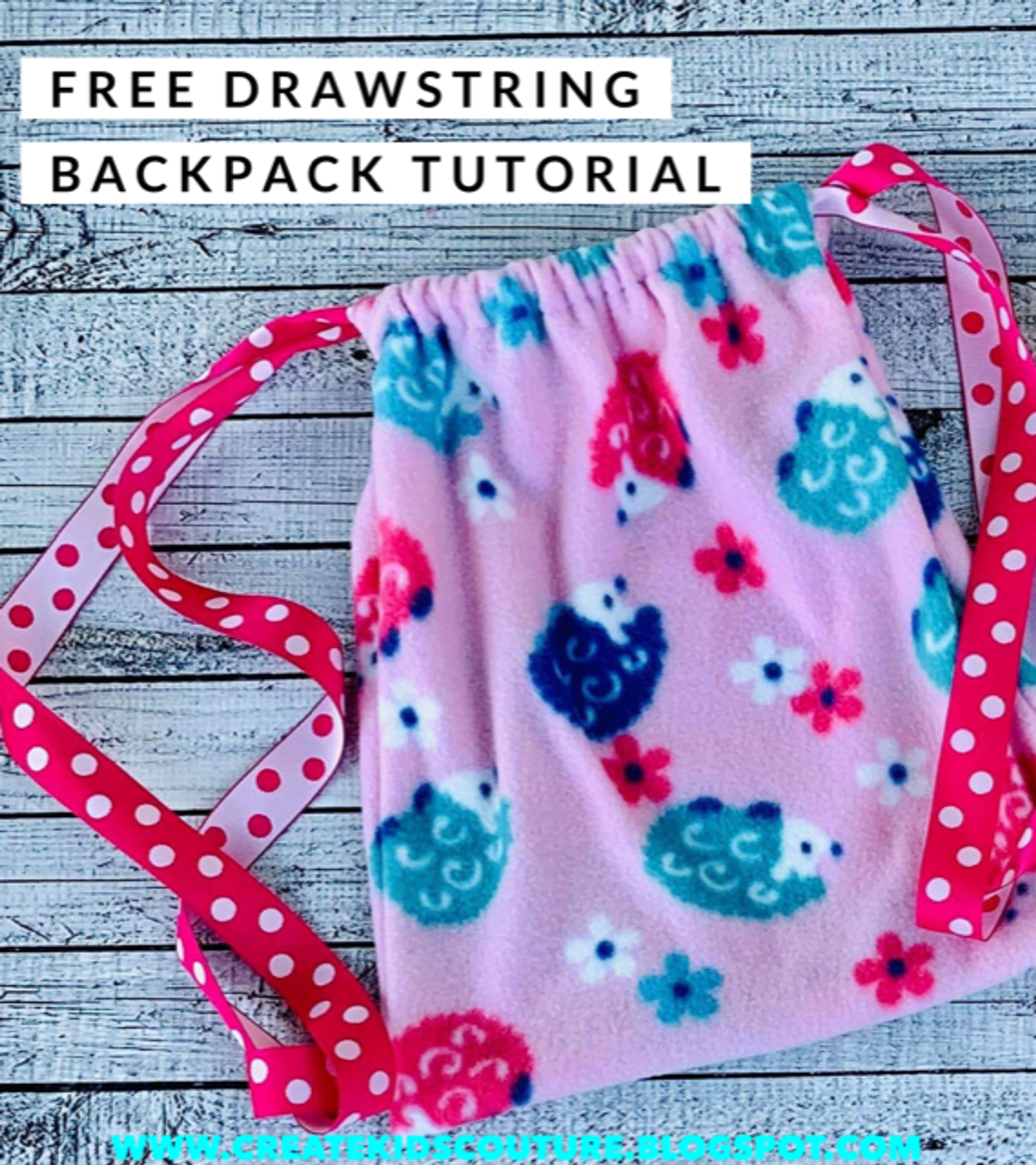 Free Drawstring Backpack Tutorial