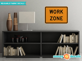 Work Zone Sign Fabric Wall Decal - Sunny Decal
