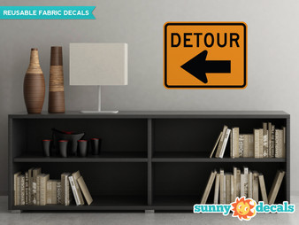 Detour Sign Fabric Wall Decal - Sunny Decal