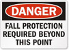 Fall Protection Required Beyond This Point 20" X 14" Aluminum Sign