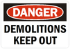 Danger Demolitions Keey Pot 14" X 10" Aluminum Sign
