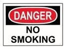 Danger No Smoking Signs