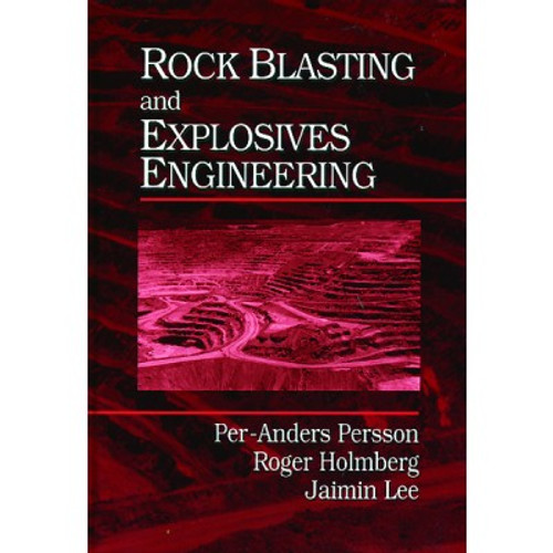 Rock Blasting and Explosives Engineering Rock Blasting and Explosives Engineering