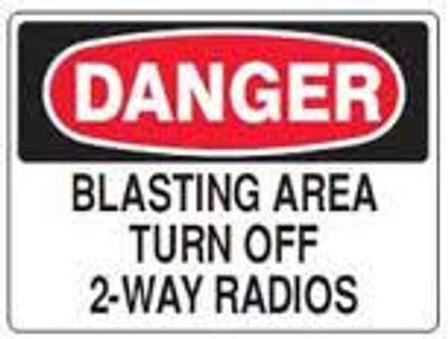 Blasting Area Turn Off 2 Way Radios 10" X 7" Aluminum Sign