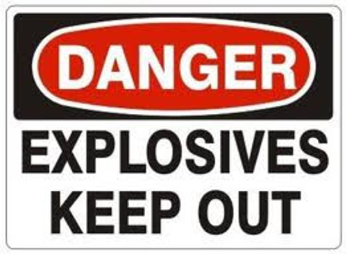 Explosives Keep Out 14" x 10" VPO (sticker)