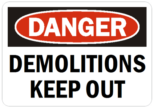Danger Demolitions Keey Pot 14" X 10" Aluminum Sign