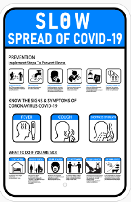 Slow the Spread of COVID-19 Sign - Aluminum - 12" x 18"