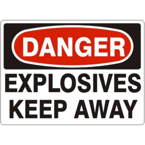Explosives Keep Away 14" X 10" Aluminum Sign
