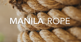 So What's Manila Rope? Its Rich History, Top 3 Uses, and More!