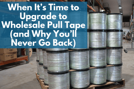 When It’s Time to Upgrade to Wholesale Pull Tape (and Why You’ll Never Go Back)