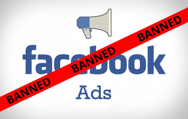 Banned From Facebook Advertising