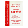 30 CFR Part 56 & 62 Spanish Edition ( Edicion En Espanol Segunda Edicion )