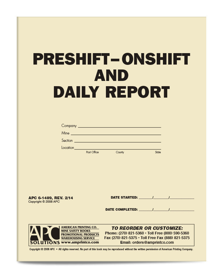 APC 6-1489: Pre-shift On-shift & Daily Report - APC Solutions