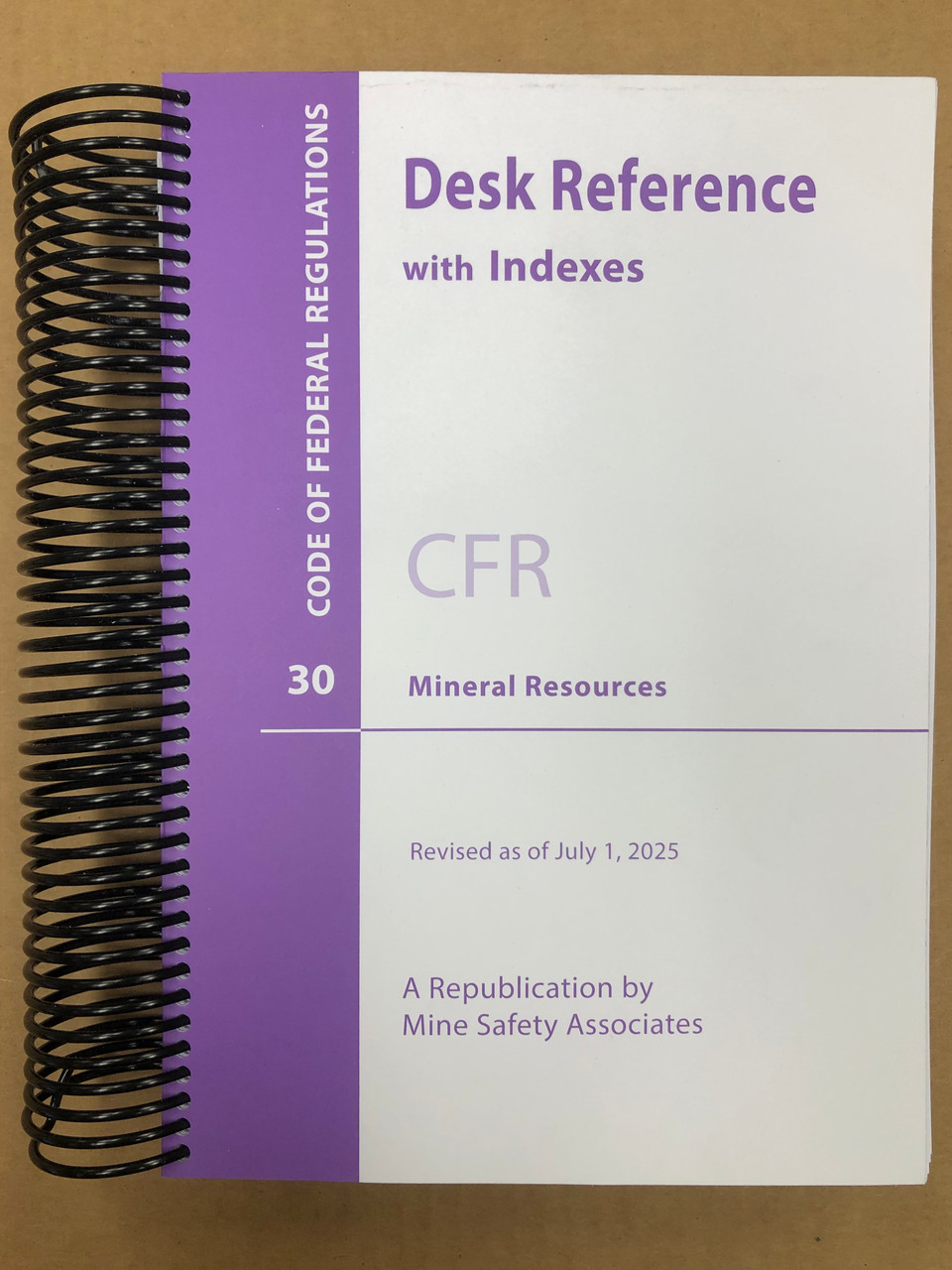 Title 30 CFR Code of Federal Regulations Desk Reference Spiral Bound Book