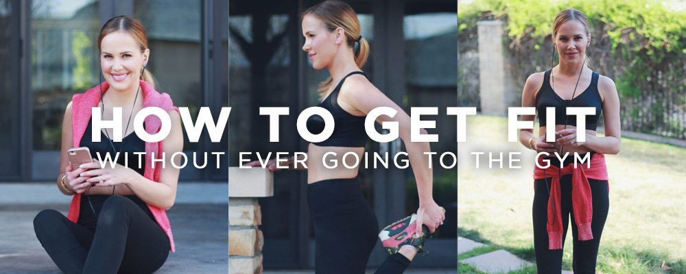 How to Get Fit without Ever Going to the Gym - Hourglass Angel