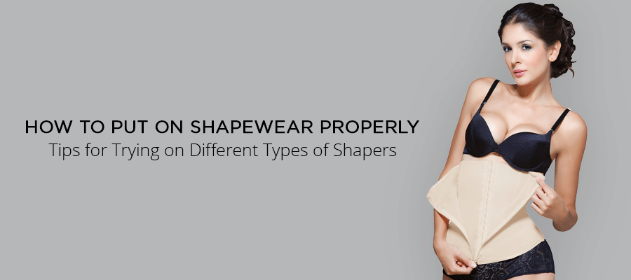 How to Put on Shapewear Properly - Hourglass Angel