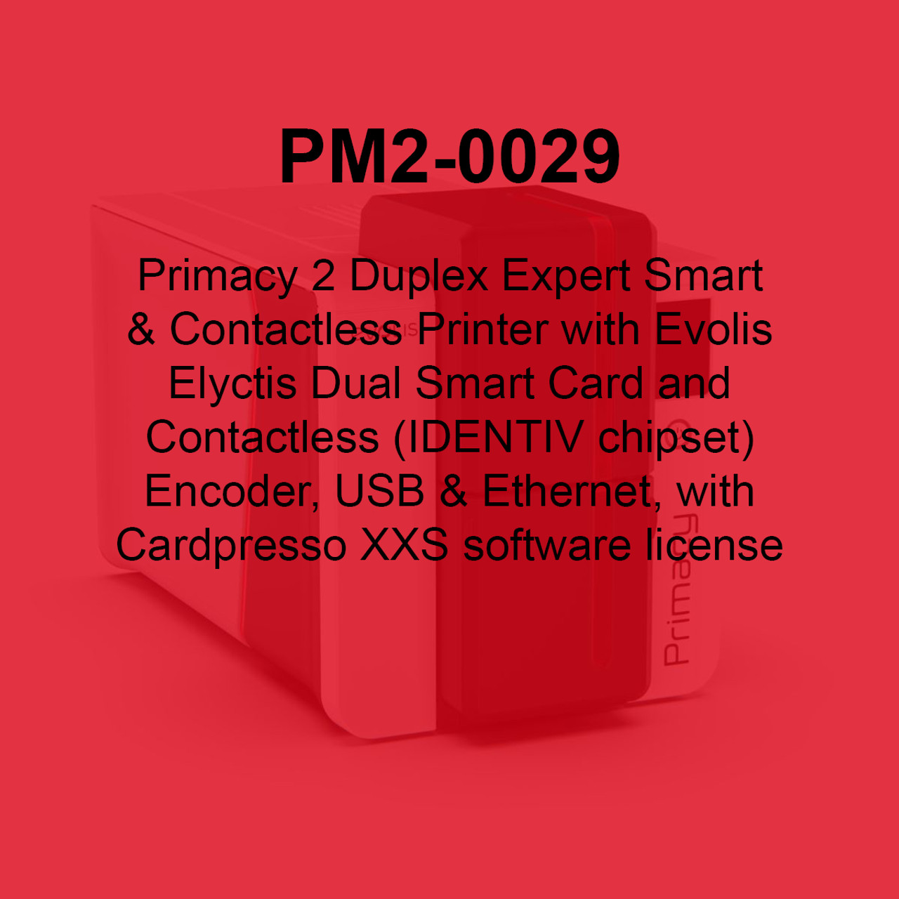 Evolis Primacy 2 : Imprimante de cartes d'identification