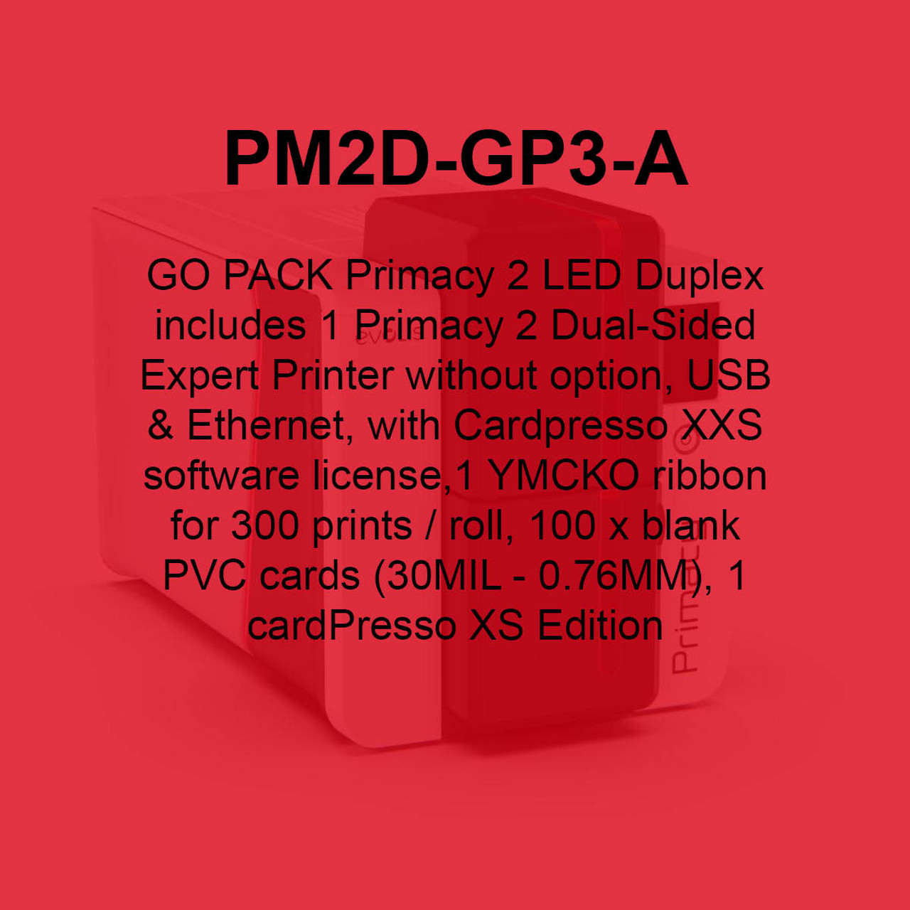 Evolis Primacy 2 Dual-Sided GO PACK - PM2D-GP3-A