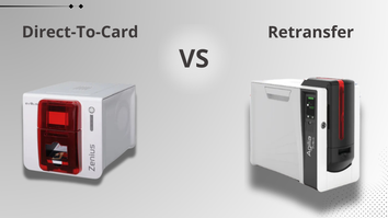 Direct to Card vs. Retransfer ID Card Printers: Which One Is Right for You? Direct to Card vs. Retransfer ID Card Printers: Which One Is Right for You?