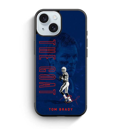 Tom Brady The Goat iPhone 15 Case