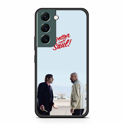 Beter Call Saul Walter White Samsung Galaxy S22 Case