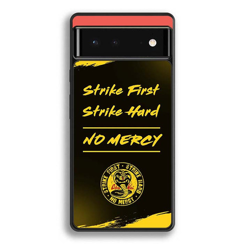 Cobra Kai Quotes Google Pixel 6 Case