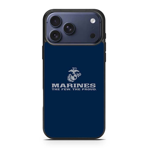 Marine Corp The Few The Proud iPhone 17 Pro Max Case