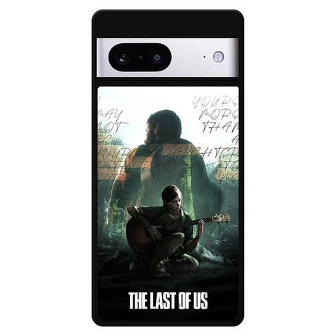 The Last of Us Part II Ellie Echoes of Jackson Google Pixel 7 Case