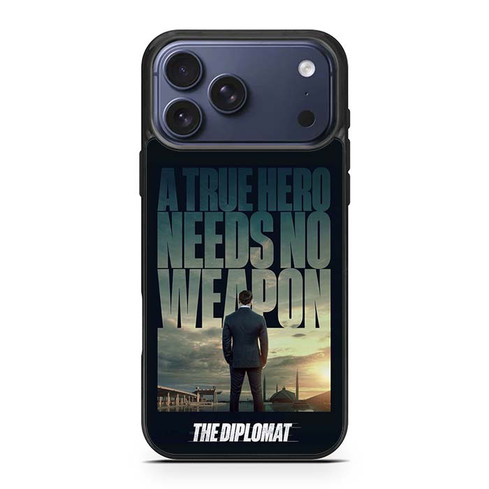 The Diplomat Series Quote iPhone 17 Pro Max Case