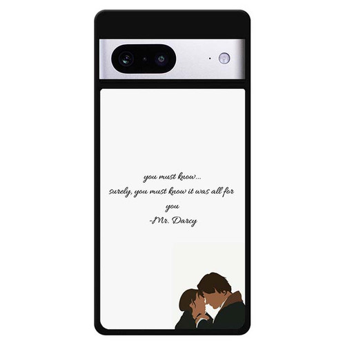 Pride and Prejudice Quote Google Pixel 7 Case