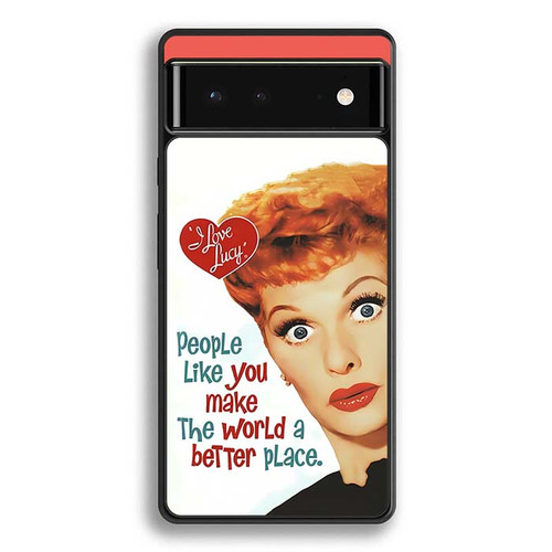 I Love Lucy Quotes Motorola Google Pixel 6 Case